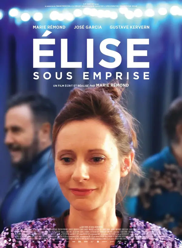 Elise sous Emprise de Marie Rémond - Entretien avec la réalisatrice