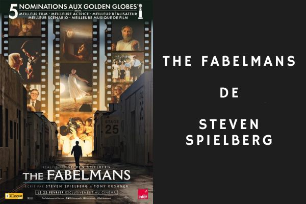 The Fabelmans de Steven Spielberg