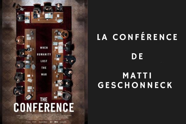 La Conférence de Matti Geschonneck