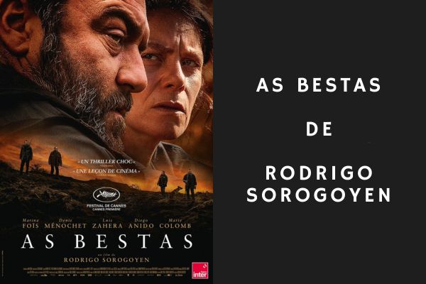 As Bestas de Rodrigo Sorogoyen