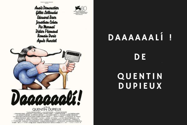 Daaaaaalí ! de Quentin Dupieux